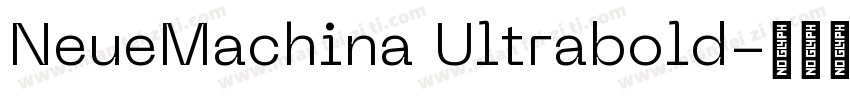 NeueMachina Ultrabold字体转换